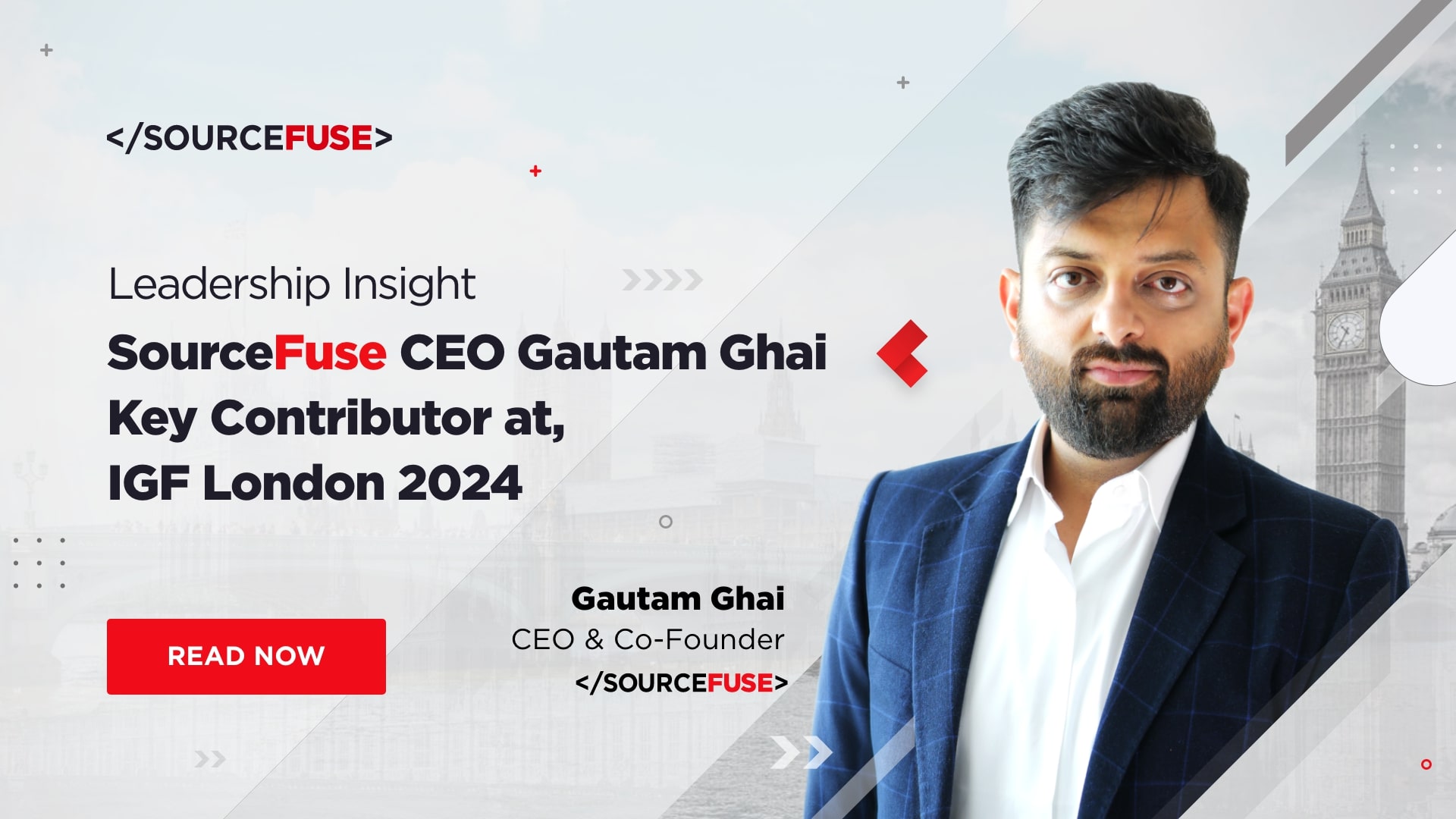 Leadership Insight: SourceFuse CEO Gautam Ghai - Key Contributor at IGF ...