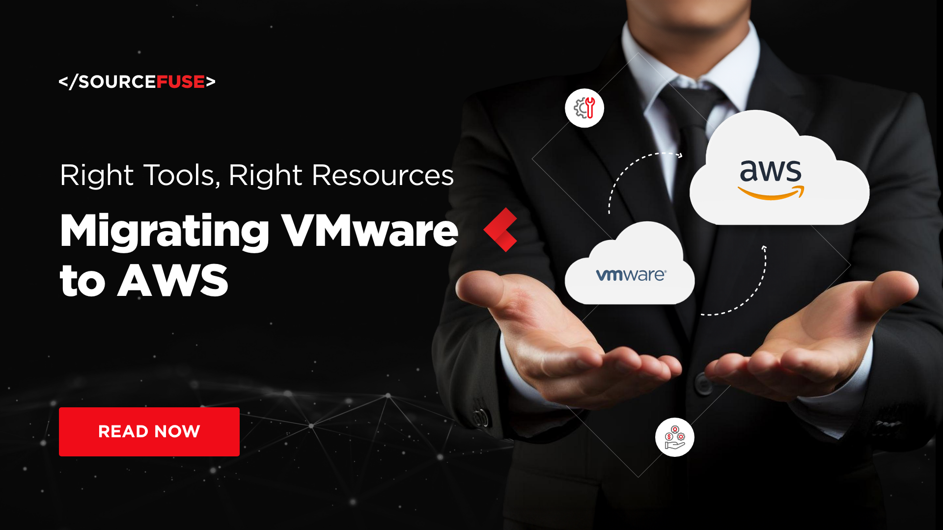 Right Tools, Right Resources: Migrating VMware to AWS